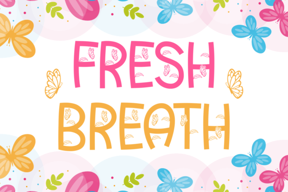 Fresh Breath: A Whimsical Typeface for Creative Workflows